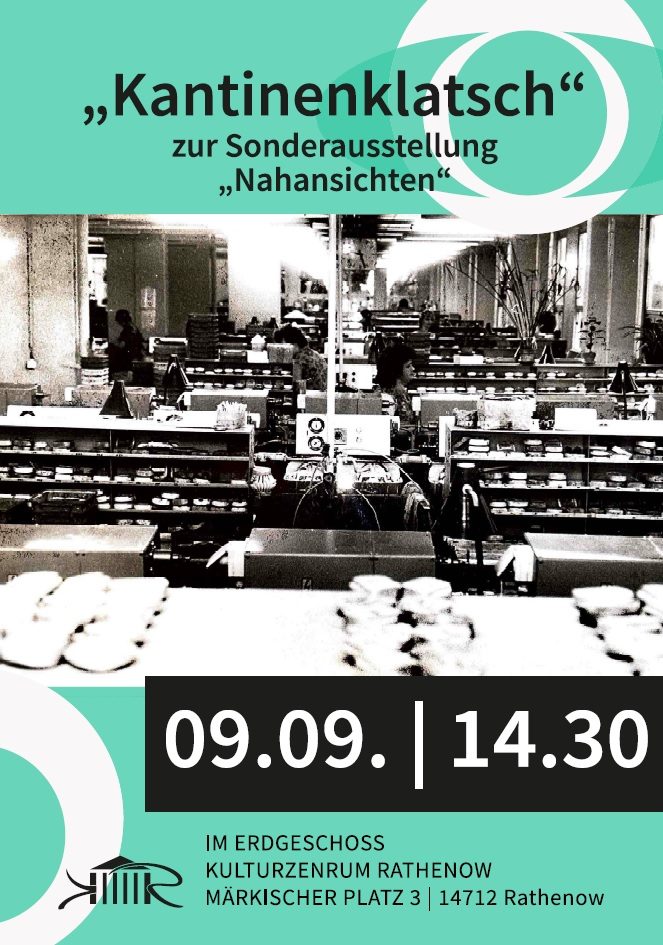 „Kantinenklatsch“ zur Sonderausstellung "Nahansichten" 1 Kantinenklatsch Plakat web